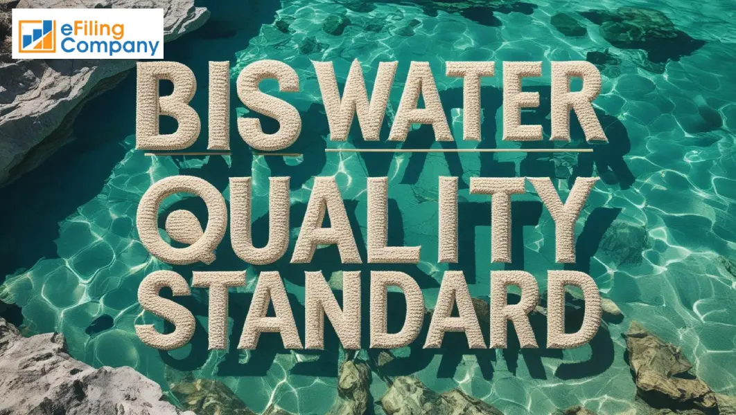 BIS Water Quality Standard-Efiling Company